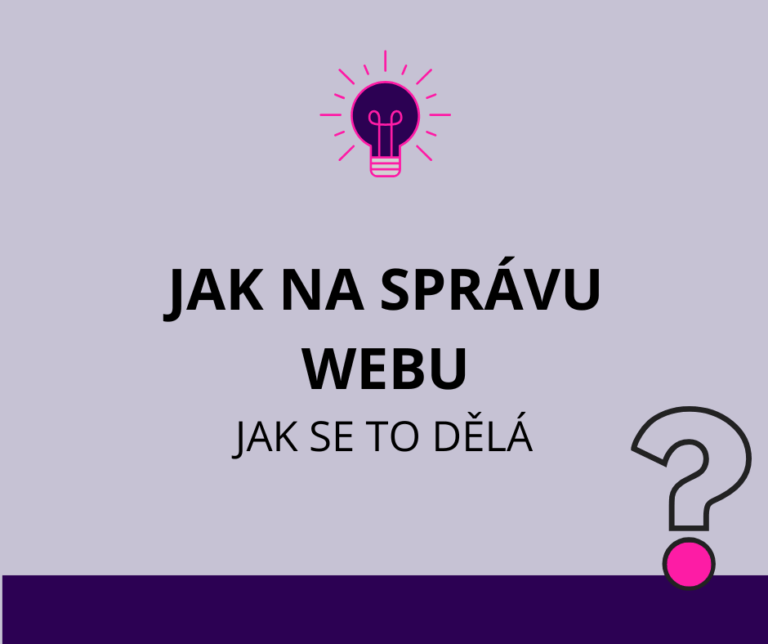 Správa webu aneb jak se starat o své stránky