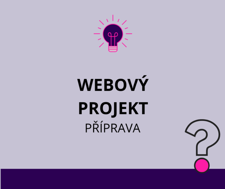 Jak připravit webový projekt a být úspěšný v podnikání?