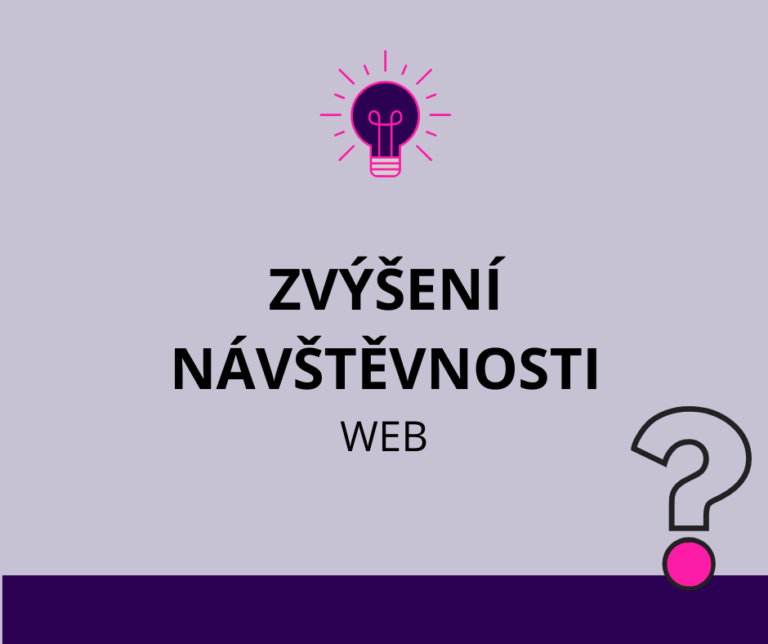 Jak zvýšit návštěvnost webových stránek a zaujmout zákazníky
