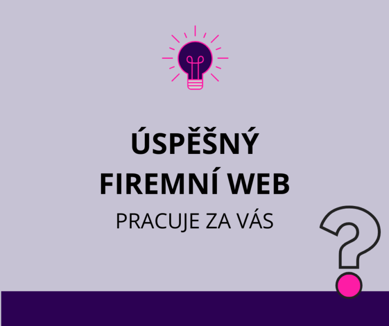 Jak na úspěšný firemní web, který bude pracovat za vás