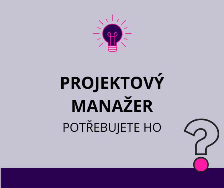 7 důvodů, proč potřebujete projektového manažera