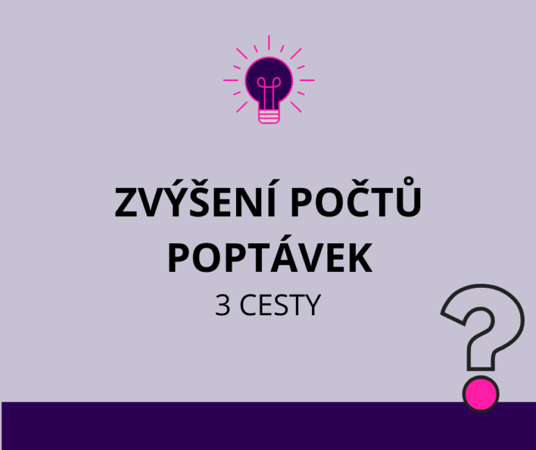 3 cesty, jak zvýšit počet poptávek díky webu